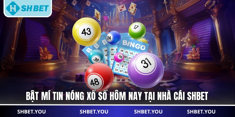 xổ số hôm nay