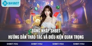 đăng nhập shbet