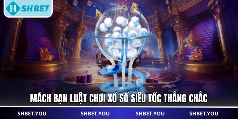 xổ số siêu tốc