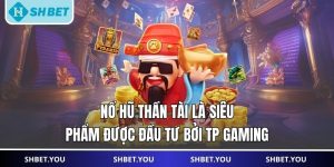 nổ hũ thần tài