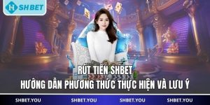 rút tiền shbet