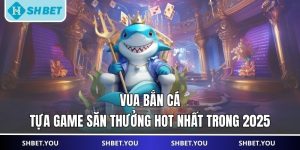 vua bắn cá